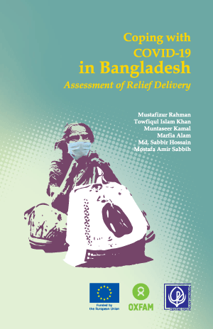 Coping with COVID-19 in Bangladesh - Assessment of Relief Delivery | CPD