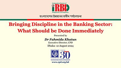 Bringing Discipline in the Banking Sector: What Should be Done Immediately