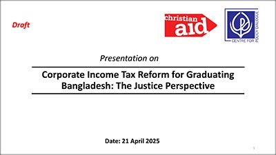 Corporate Income Tax Reform for Graduating Bangladesh: The Justice Perspective