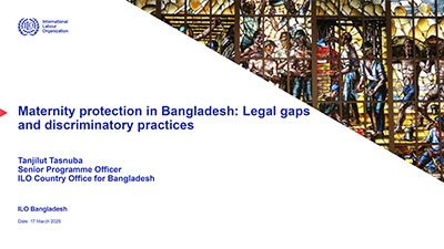 Maternity protection in Bangladesh: Legal gaps and discriminatory practices
