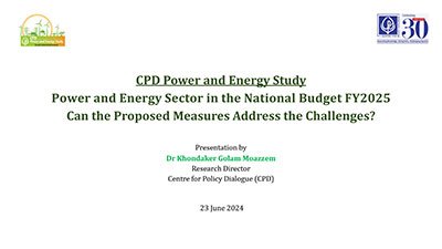 Power and Energy Sector in the National Budget FY2025: Can the Proposed Measures Address the Challenges?