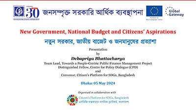 New Government, National Budget and Citizens’ Aspirations