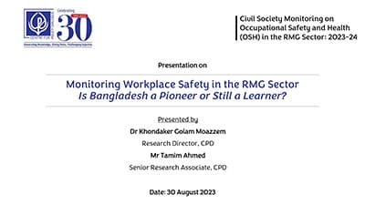 Monitoring Workplace Safety in the RMG Sector: Is Bangladesh a Pioneer or Still a Learner?