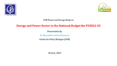 CPD Power and Energy Study on Energy and Power Sector in the National Budget for FY2022-23