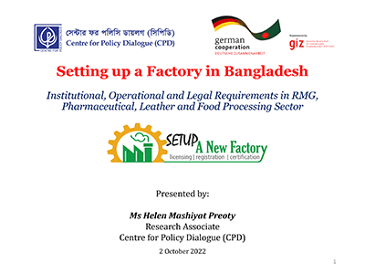 Setting up a Factory in Bangladesh: Institutional, Operational and Legal Requirements in RMG, Pharmaceutical, Leather and Food Processing Sector