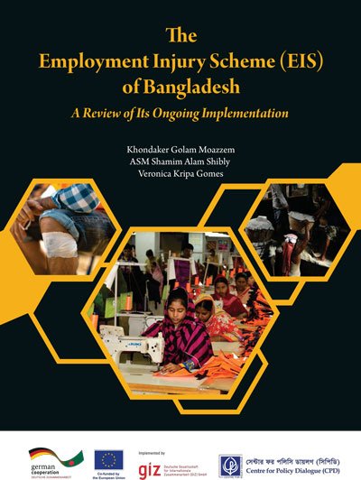 The Employment Injury Scheme (EIS) of Bangladesh – A Review of Its Ongoing Implementation
