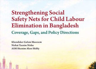 Strengthening Social Safety Nets for Child Labour Elimination in Bangladesh – Coverage, Gaps, and Policy Directions