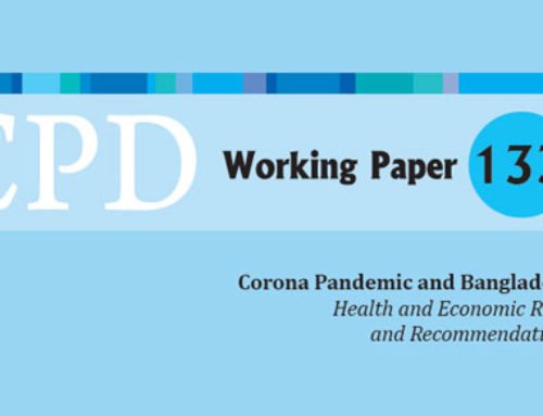 CPD Working Paper 133: Corona Pandemic and Bangladesh: Health and Economic Risks and Recommendations